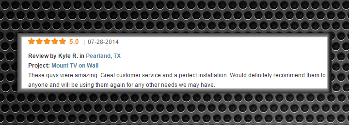 5-star review for TV wall mounting services in Pearland, TX