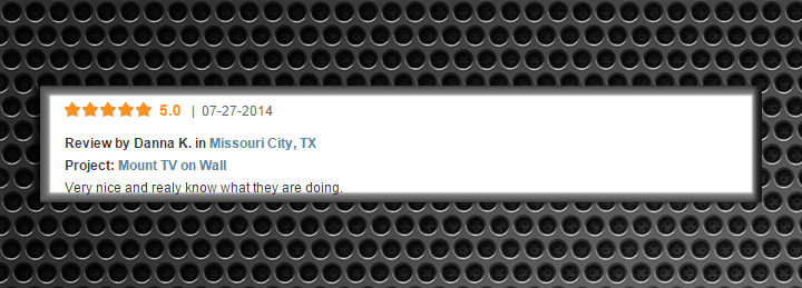 5-star review for TV wall mounting services in Missouri City, TX