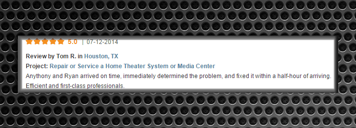 5-star review for home theater system repair services in Houston, TX